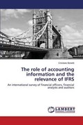 The role of accounting information and the relevance of IFRS | Benetti Cristiane | 