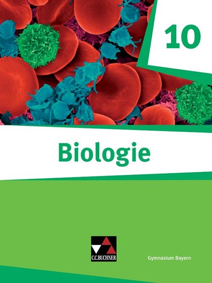 Biologie - Bayern 10 Biologie für Gymnasien Schülerbuch, Harald Steinhofer ; Sonja Schmidkonz ; Margit Schmidt ; Erik Schuhmann - Gebonden - 9783661030104
