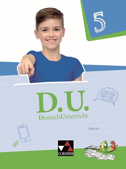 D.U. DeutschUnterricht 5 Lehrbuch Bayern, Martin Brunner ; Simone Büchler ; Michael Ernest ; Ralph Ettrich - Gebonden - 9783661110356