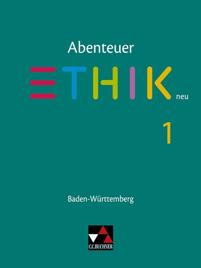 Abenteuer Ethik neu 1 Lehrbuch Baden-Württemberg, Stefanie Haas ;  Jörg Peters ;  Martina Peters ;  Bernd Rolf - Paperback - 9783661210049