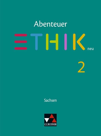 Abenteuer Ethik Sachsen 2 - neu, Sebastian Emling ; Bernd Rolf ; Monika Sänger ; Sascha Graf-Martjuschew - Paperback - 9783661210728