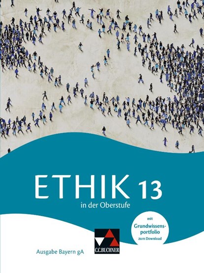 Ethik in der Oberstufe Bayern 13, Mathias Balliet ; Michael Baptist Bauer ; Dominik Biller ; Alexander Fischer - Gebonden - 9783661220659