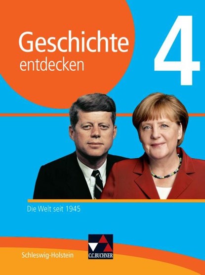 Geschichte entdecken 4 Lehrbuch Schleswig-Holstein, Dieter Brückner ; Martin Buchsteiner ; Klaus Dieter Hein-Mooren ; Thomas Must - Gebonden - 9783661300443