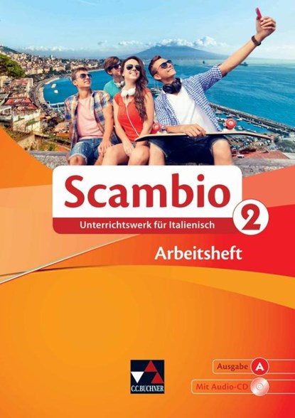 Scambio A. Arbeitsheft 2, Michaela Banzhaf ; Anne-Rose Fischer ; Stefano Grassini ; Ingrid Ickler - Paperback - 9783661390222