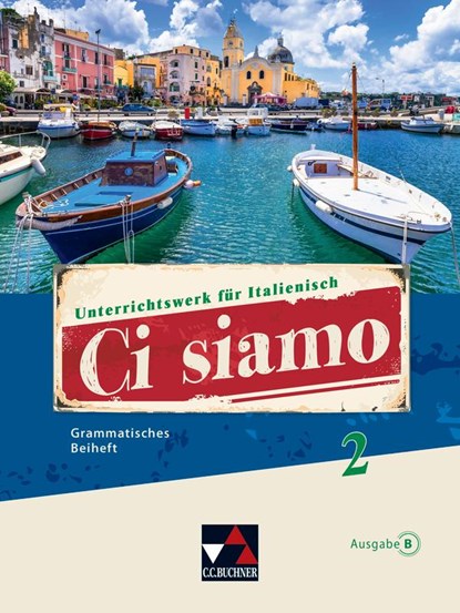 Ci siamo B GB 2, Christian Aigner ; Claudia Assunta Braidi ; Martin Stenzenberger - Paperback - 9783661393223