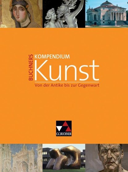 Buchners Kompendium Kunst, Anna Elisabeth Albrecht ; Stephan Albrecht ; Hajo Düchting ; Siegfried Gohr - Gebonden - 9783661398006
