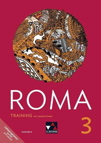 ROMA B Training 3, Maria Krichbaumer ;  Katja Larsen ;  Norbert Larsen ;  Michael Meier ;  Madeline Möhrlein ;  Christian Müller ;  Stefan Müller ;  Patrik Torwesten ;  Martin Biermann ;  Johannes Buhl ;  Christina Englisch ;  Frank Goldmann ;  Miriam Graf ;  Melanie Hofstetter ;  Michael Kargl ;  Holger Klischka - Overig - 9783661400365