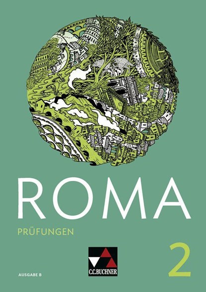 ROMA B Prüfungen 2, Michael Dronia ;  Christina Englisch ;  Maria Krichbaumer ;  Katja Larsen ;  Norbert Larsen ;  Carolin Lenz ;  Ricarda von Rüden ;  Oliver Thommel - Paperback - 9783661400525