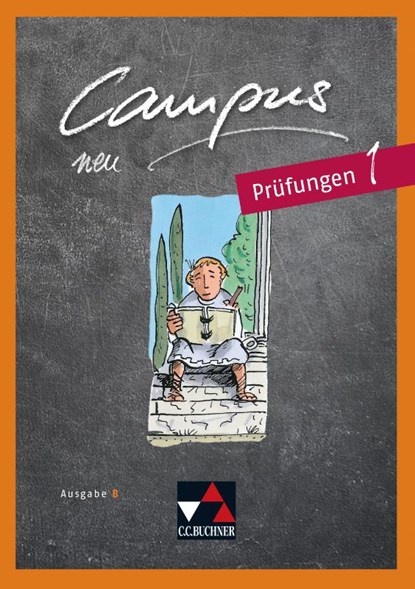Campus Palette B 1 Prüfungen - neu, Johannes Fuchs ; Reinhard Heydenreich ; Birgit Korda - Gebonden - 9783661400815