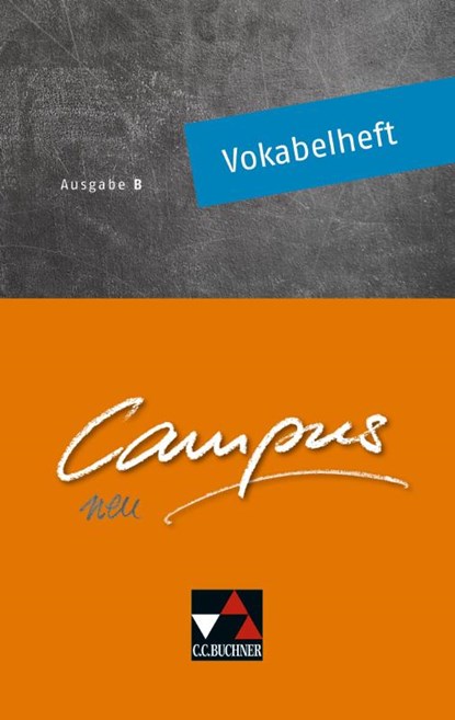 Campus B Neu Vokabelheft Bayern, Clement Utz ; Andrea Kammerer - Paperback - 9783661400907