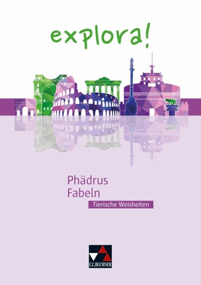 explora! 5 Phädrus, Fabeln, Godehard Hesse ; Marina Keip ; Britta Laumen ; Florian Sauer - Gebonden - 9783661432052
