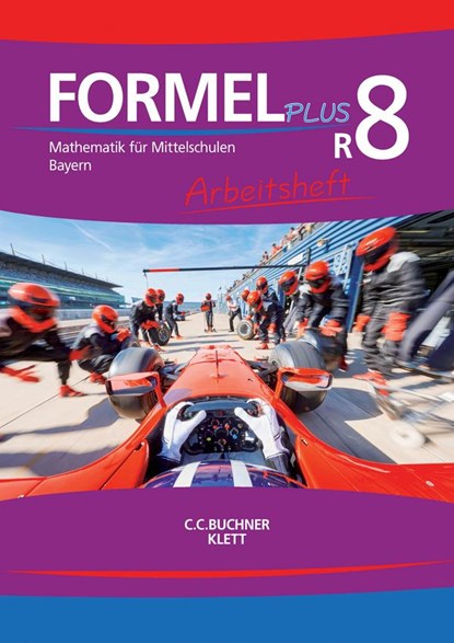 Formel PLUS R8 Arbeitsheft Bayern, Simon Weidner ;  Jan Brucker ;  Sonja Götz ;  Karl Haubner ;  Manfred Hilmer ;  Sebastian Hirn ;  Silke Schmid ;  Engelbert Vollath - Overig - 9783661600185