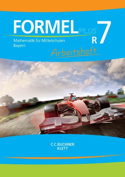 Formel PLUS R7 Arbeitsheft Bayern, Simon Weidner ;  Jan Brucker ;  Sonja Götz ;  Manfred Hilmer ;  Sebastian Hirn ;  Wolfgang Höchbauer ;  Silke Schmid ;  Engelbert Vollath - Paperback - 9783661600208
