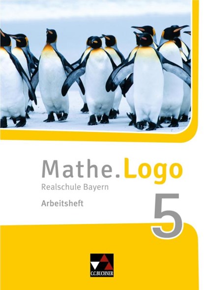 Mathe.Logo 5 Arbeitsheft Neu Realschule Bayern, Dagmar Beyer ; Attilio Forte ; Michael Kleine ; Matthias Ludwig - Gebonden - 9783661601151