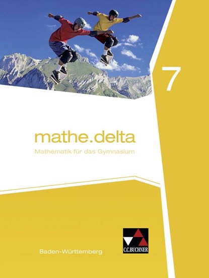 mathe.delta 7. Baden-Württemberg, Lothar Diemer ; Axel Goy ; Andreas Hamm-Reinöhl ; Michael Kleine - Gebonden - 9783661610078