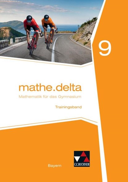 mathe.delta 9 Arbeitsheft Bayern, Dieter Bergmann ; Anne Brendel ; Franz Eisentraut ; Christoph Kastner - Paperback - 9783661610597