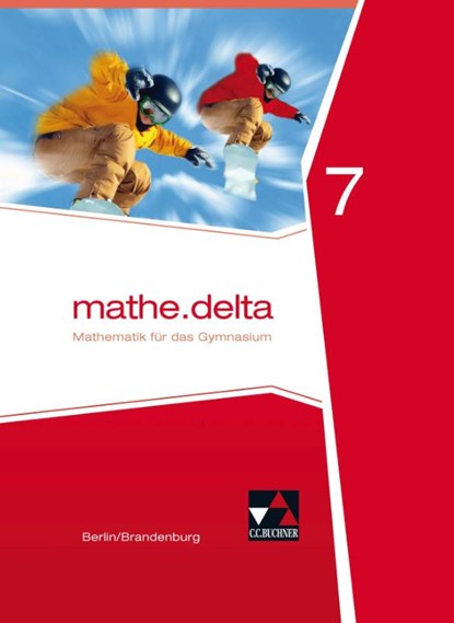 mathe.delta 7 Berlin/Brandenburg, Viola Adam ; Michael Kleine ; Jacqueline Pachal ; Eleonore Sander - Gebonden - 9783661611075
