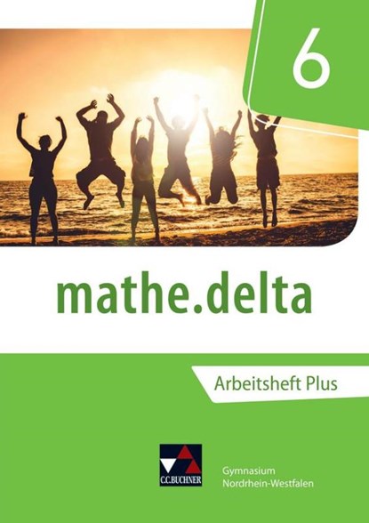 mathe.delta 6 Arbeitsheft plus Nordrhein-Westfalen, Michael Kleine - Gebonden - 9783661611822