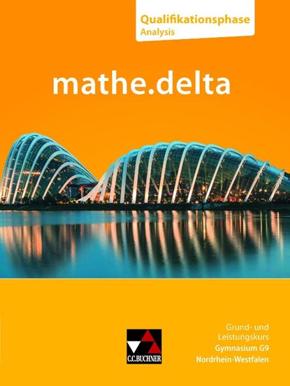 mathe.delta NRW Q-Phase Analysis, Louis Busse ; Saskia Kessler ; Robert Lammert ; Tobias Schaffrin - Gebonden - 9783661630540