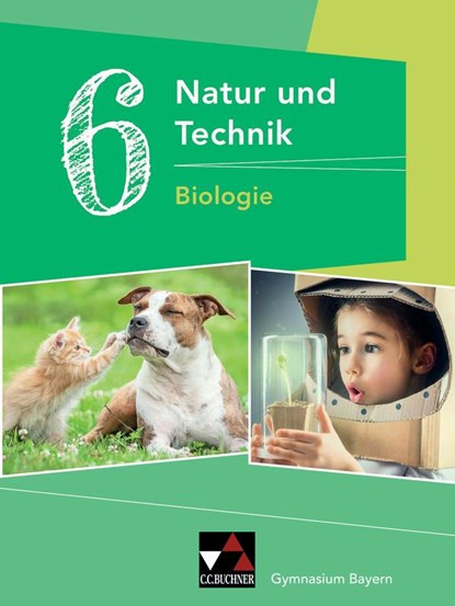 Natur und Technik 6: Biologie, Michaela Fleischmann ;  Kathrin Gritsch ;  Ernst Hollweck ;  Margit Schmidt ;  Bernhard Schnepf ;  Erik Schuhmann ;  Harald Steinhofer - Gebonden - 9783661660066