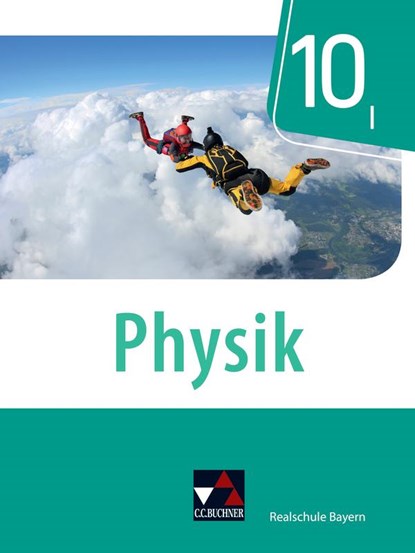 Physik 10 Schülerband Realschule Bayern, Thomas Stumpferl ; Markus Pollinger ; Franziska Weber ; Uwe Weber-Haenel - Gebonden - 9783661670102