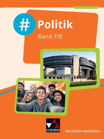 #Politik Nordrhein-Westfalen 7/8 Schülerbuch, Barbara Hansen ; Nicola Huhn ; André Kost ; Oliver Schulz - Gebonden - 9783661700625