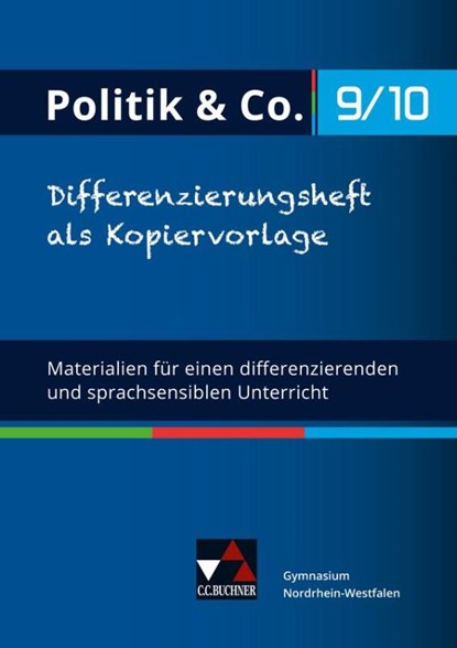 Politik & Co. NRW Differenzierungsheft 9/10, Eva Dieckmann ; Magdalena Kißling ; Alexandra Labusch ; Nora Lindner - Paperback - 9783661710891