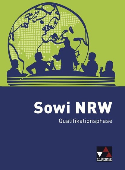 Sowi NRW Qualifikationsphase, Johannes Baumann ;  Brigitte Binke-Orth ;  Michael Liesk ;  Nora Lindner ;  Uwe Maassen ;  Silvia Ott ;  Gerhard Orth - Gebonden - 9783661720227