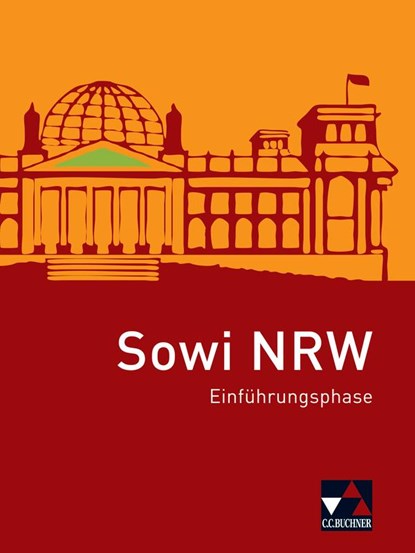 Sowi NRW neu Einführungsphase, Johannes Baumann ; Brigitte Binke-Orth ; Nora Lindner ; Gerhard Orth - Gebonden - 9783661720609