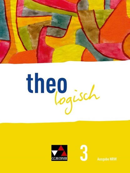 theologisch NRW 3, Alexander Baimann ; Ina Ries ; Antje Roggenkamp ; Jürgen-Peter Schneider - Paperback - 9783661790596