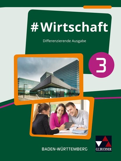 #Wirtschaft 3 Lehrbuch Baden-Württemberg, Florian Benz ; Sandra Kirsamer ; Kai Metzger - Gebonden - 9783661822037