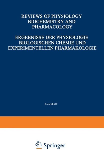 Ergebnisse der Physiologie Biologischen Chemie und Experimentellen Pharmakologie / Reviews of Physiology Biochemistry and Experimental Pharmacology, K. Kramer ; O. Krayer ; H. H. Weber ; A. V. Muralt - Paperback - 9783662311264