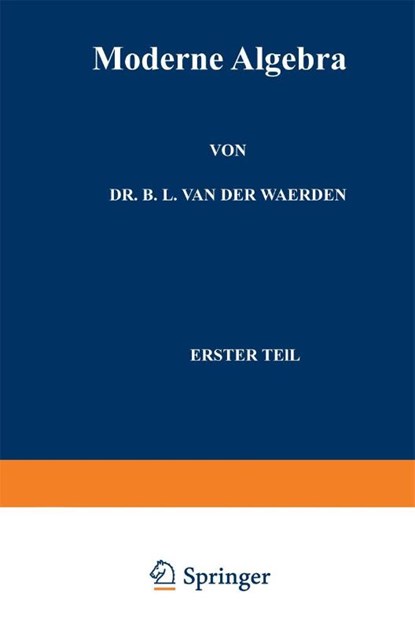 Moderne Algebra, Bartel Eckmann L Van Der Van Der Waerden ; Emil Artin ; Emmy Noether - Paperback - 9783662356043