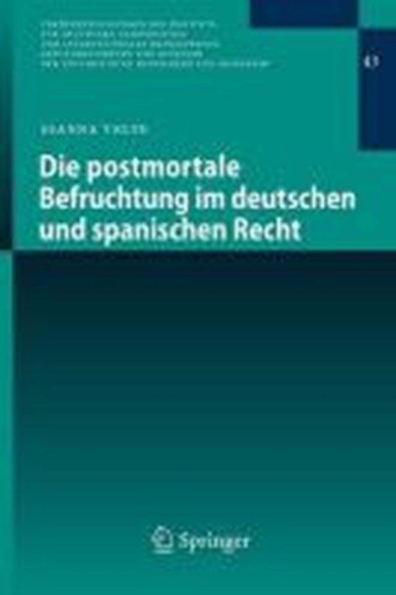 Die postmortale Befruchtung im deutschen und spanischen Recht