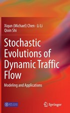 Stochastic Evolutions of Dynamic Traffic Flow | Xiqun (michael) Chen ; Li Li ; Qixin Shi | 