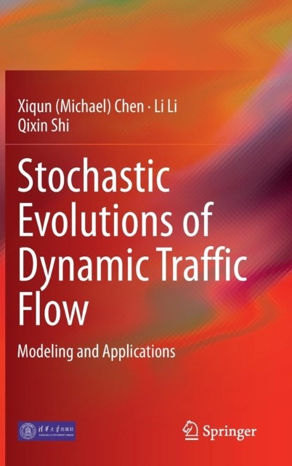 Stochastic Evolutions of Dynamic Traffic Flow, niet bekend - Gebonden - 9783662445716