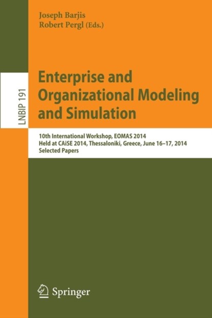 Enterprise and Organizational Modeling and Simulation, niet bekend - Paperback - 9783662448595