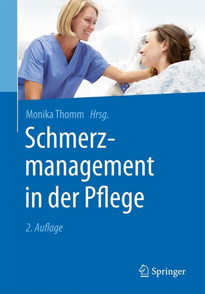 Schmerzmanagement in der Pflege, Monika Thomm - Paperback - 9783662454138