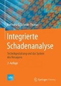 Integrierte Schadenanalyse | Karlheinz G. Schmitt-Thomas | 