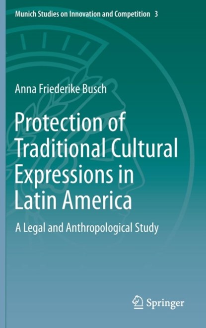 Protection of Traditional Cultural Expressions in Latin America, niet bekend - Gebonden - 9783662467695