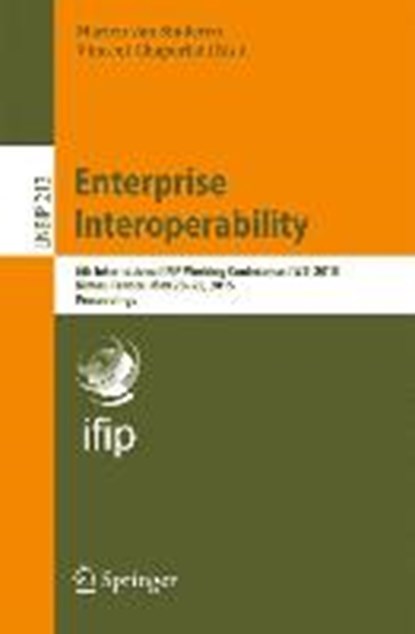 Enterprise Interoperability, VAN SINDEREN,  Marten ; Chapurlat, Vincent - Paperback - 9783662471562