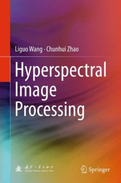 Hyperspectral Image Processing, niet bekend - Gebonden - 9783662474556