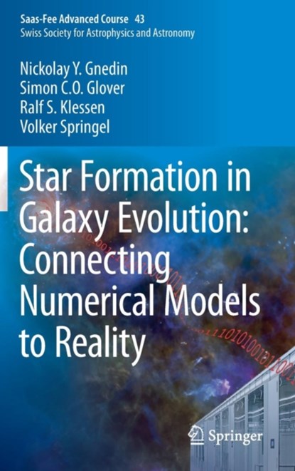 Star Formation in Galaxy Evolution: Connecting Numerical Models to Reality, niet bekend - Gebonden - 9783662478899