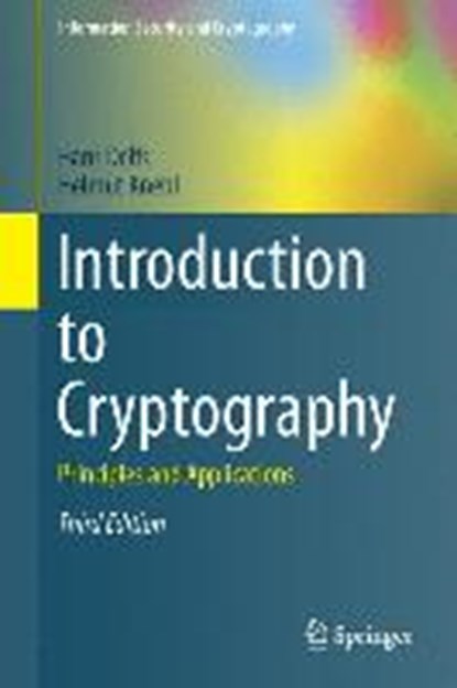 Introduction to Cryptography, DELFS,  Hans ; Knebl, Helmut - Gebonden - 9783662479735