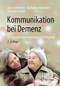 Kommunikation bei Demenz | Julia Haberstroh ; Katharina Neumeyer ; Johannes Pantel | 