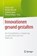 Innovationen Gesund Gestalten, Antje Ducki ; Martina Brandt ; Daniela Kunze ; Michael Drupp - Paperback - 9783662482759