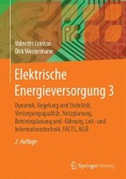 Elektrische Energieversorgung 3, Valentin Crastan ; Dirk Westermann - Gebonden - 9783662490204
