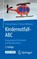 Kindernotfall-ABC, Thomas Nicolai ;  Florian Hoffmann - Paperback - 9783662497968
