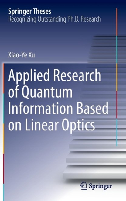 Applied Research of Quantum Information Based on Linear Optics, niet bekend - Gebonden - 9783662498026