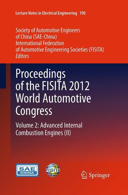 Proceedings of the FISITA 2012 World Automotive Congress, SAE-China ; FISITA - Paperback - 9783662511404